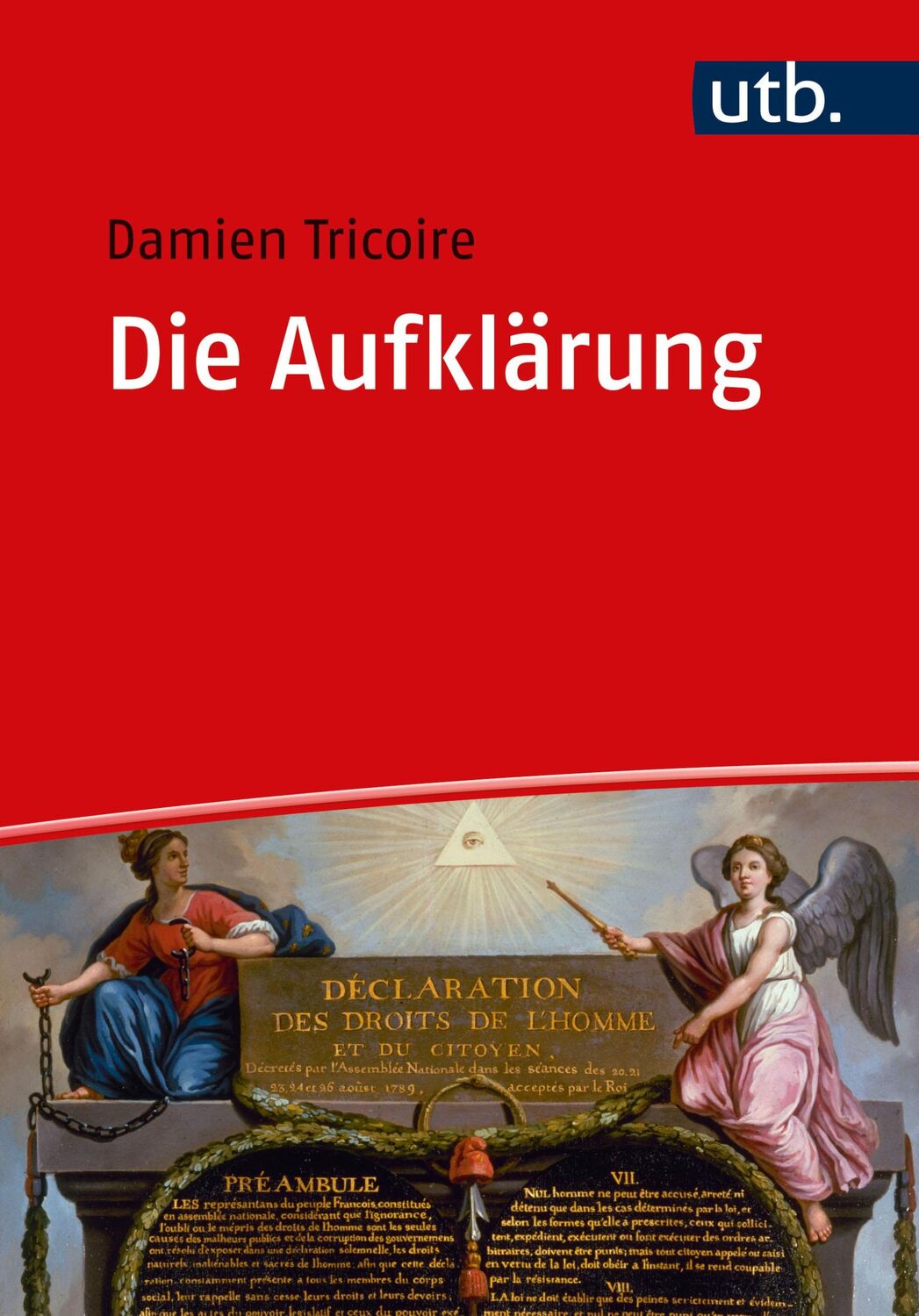 Cover: 9783825260361 | Die Aufklärung | Damien Tricoire | Taschenbuch | 372 S. | Deutsch