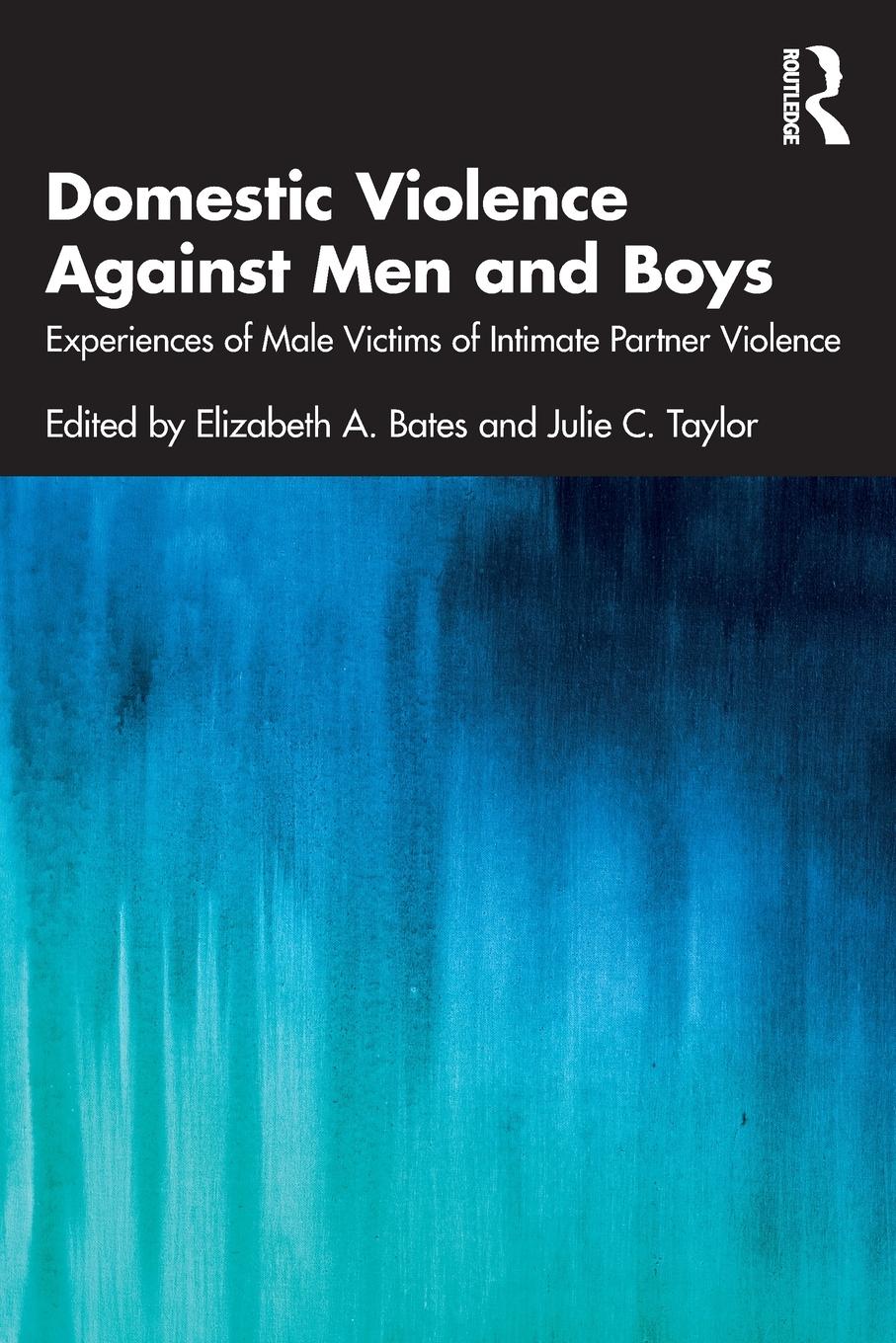 Cover: 9780367545369 | Domestic Violence Against Men and Boys | Elizabeth A. Bates (u. a.)