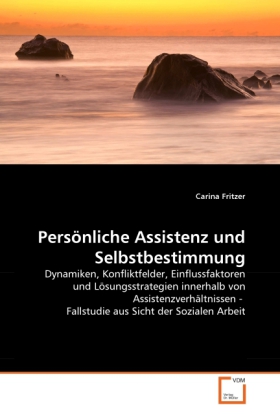 Cover: 9783639140026 | Persönliche Assistenz und Selbstbestimmung | Carina Fritzer | Buch