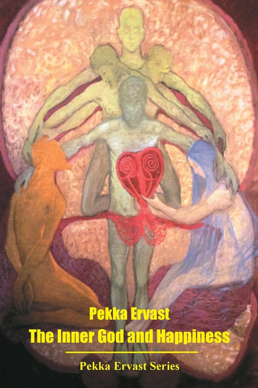 Cover: 9789518995237 | The Inner God and Happiness | Pekka Ervast | Taschenbuch | Englisch