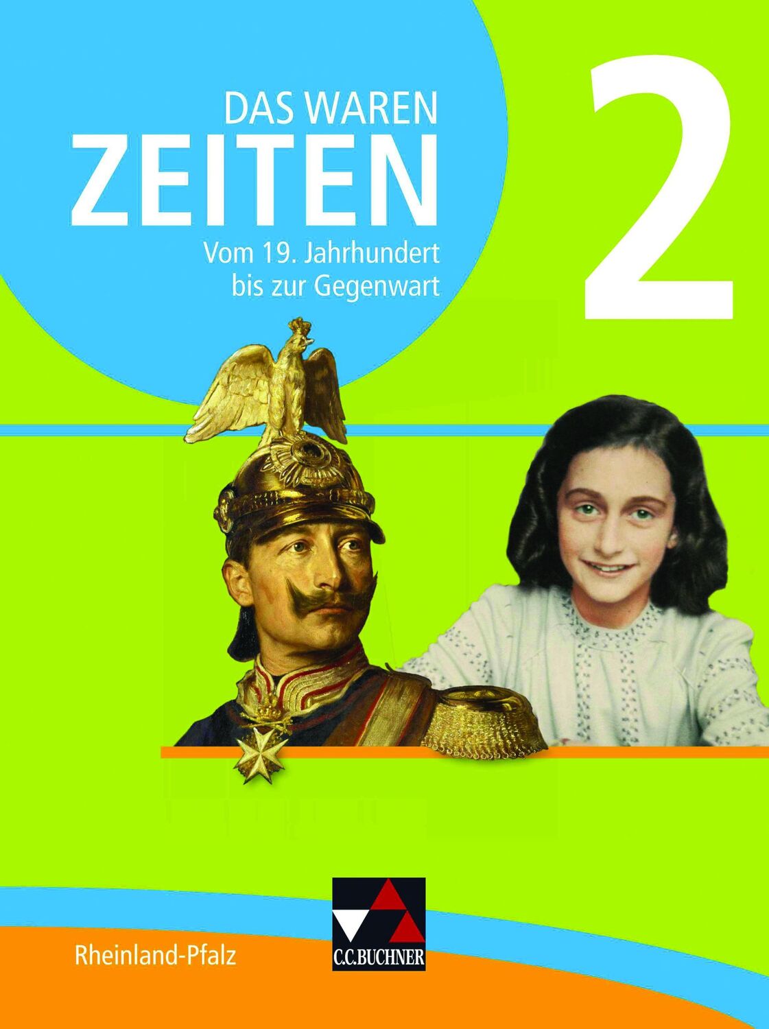 Cover: 9783661310220 | Das waren Zeiten 2 Rheinland-Pfalz | Für die Jahrgangsstufen 9 und 10