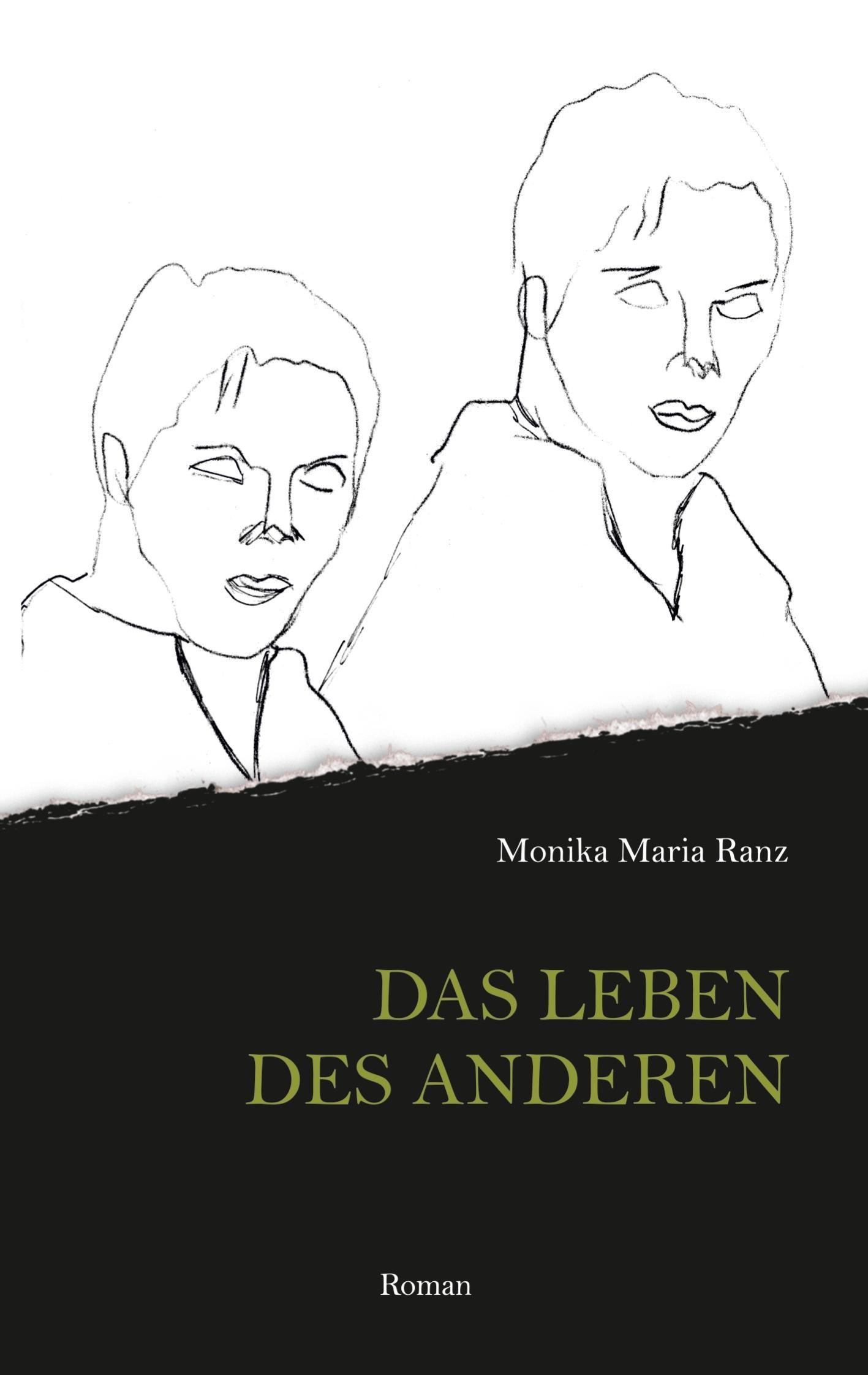 Cover: 9783744872447 | Das Leben des anderen | Monika Maria Ranz | Taschenbuch | Paperback