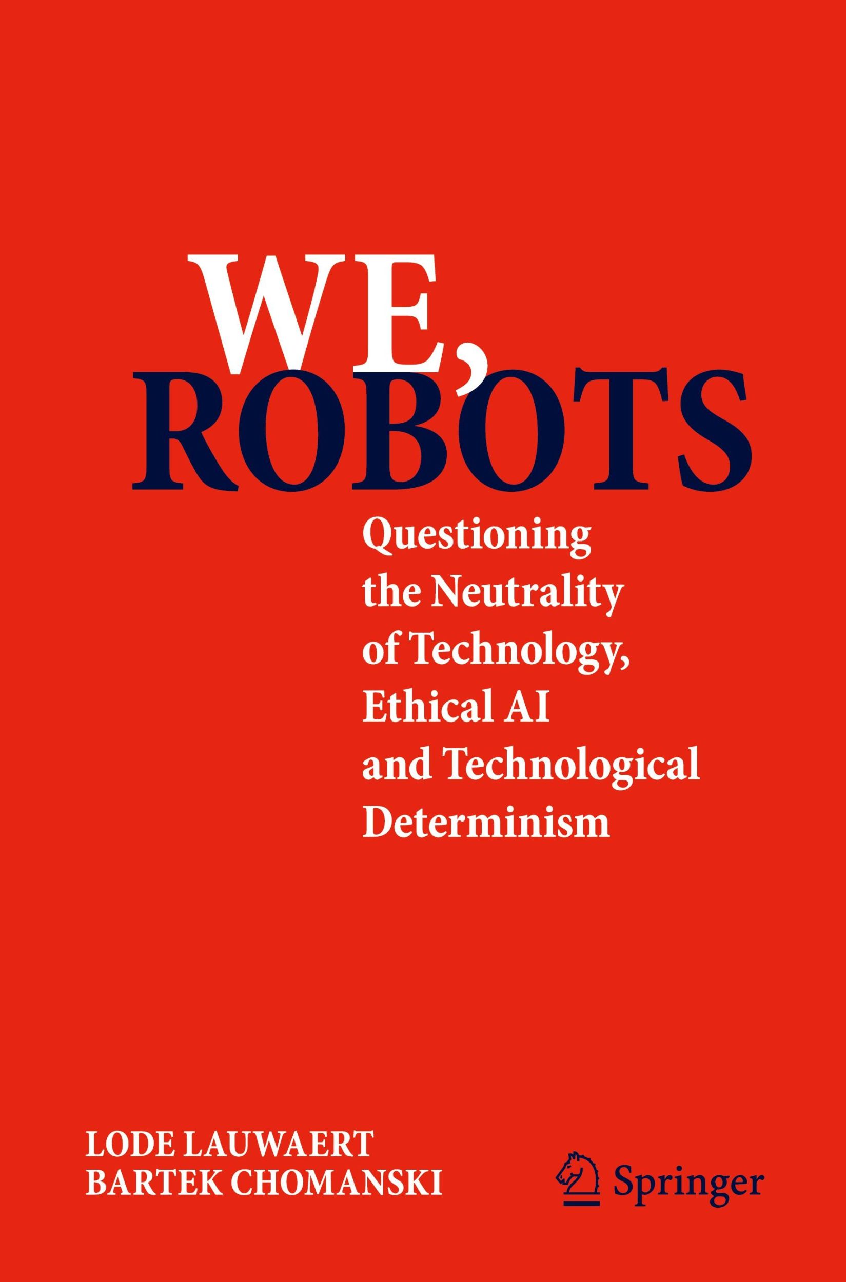 Cover: 9783031771736 | We, robots | Bartek Chomanski (u. a.) | Taschenbuch | xxi | Englisch