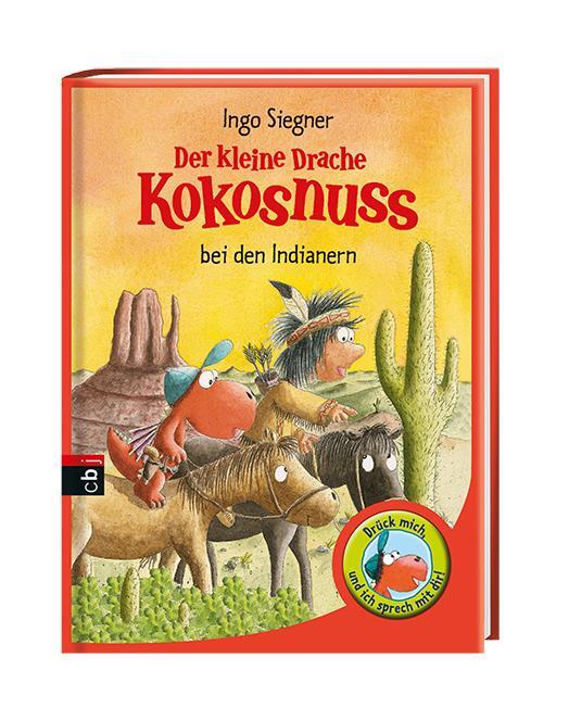 Bild: 9783570173534 | Der kleine Drache Kokosnuss bei den Indianern | Mit Soundeffekt | Buch