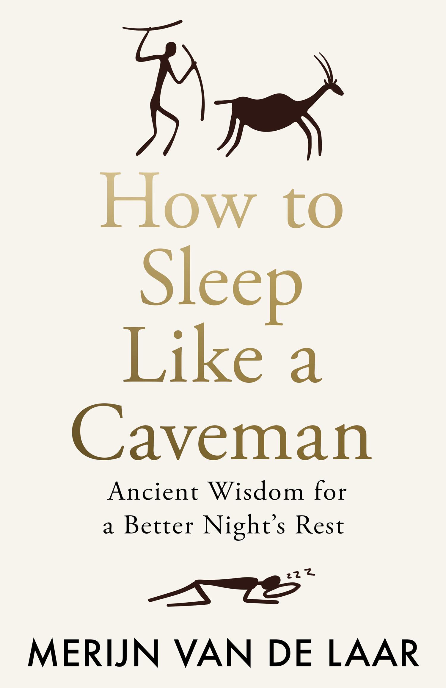 Cover: 9780008717629 | How to Sleep Like a Caveman | Ancient Wisdom for a Better Night's Rest