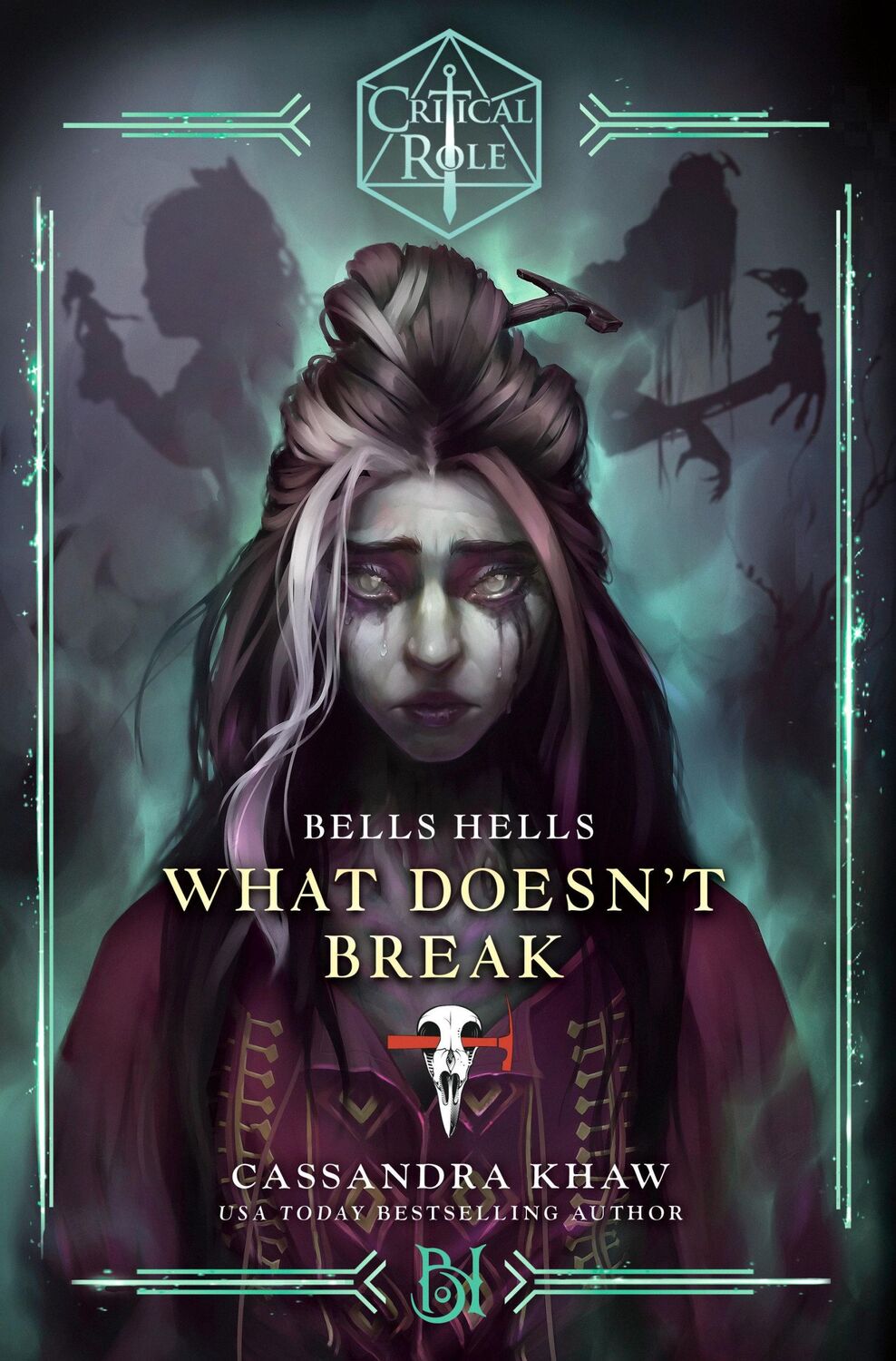 Cover: 9780593496763 | Critical Role: Bells Hells--What Doesn't Break | Khaw (u. a.) | Buch