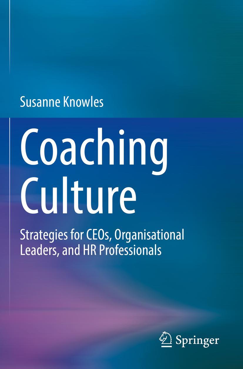 Cover: 9783031090523 | Coaching Culture | Susanne Knowles | Taschenbuch | xvii | Englisch