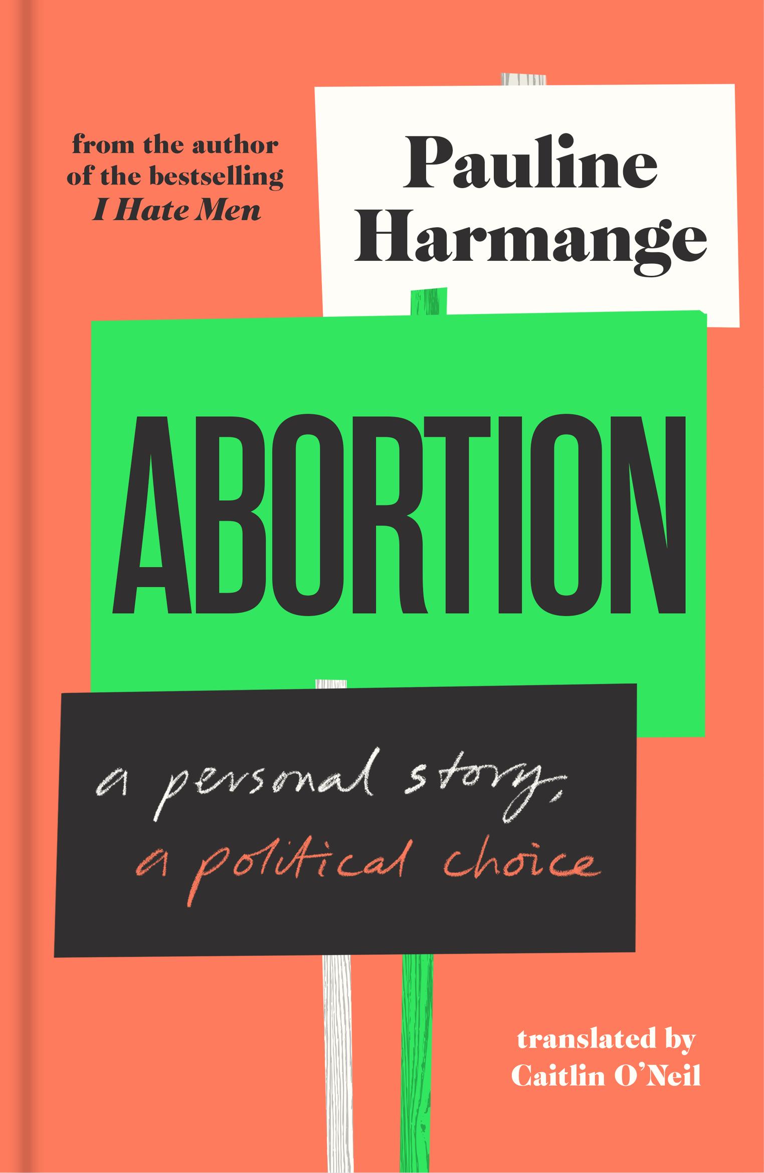 Cover: 9781915590008 | Abortion | a personal story, a political choice | Pauline Harmange