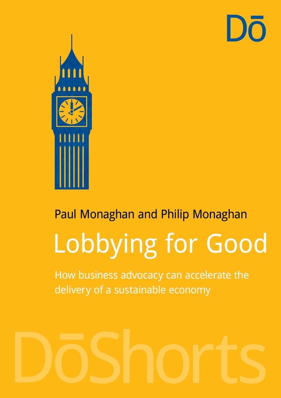 Cover: 9781910174128 | Lobbying for Good | Paul Monaghan (u. a.) | Taschenbuch | Englisch