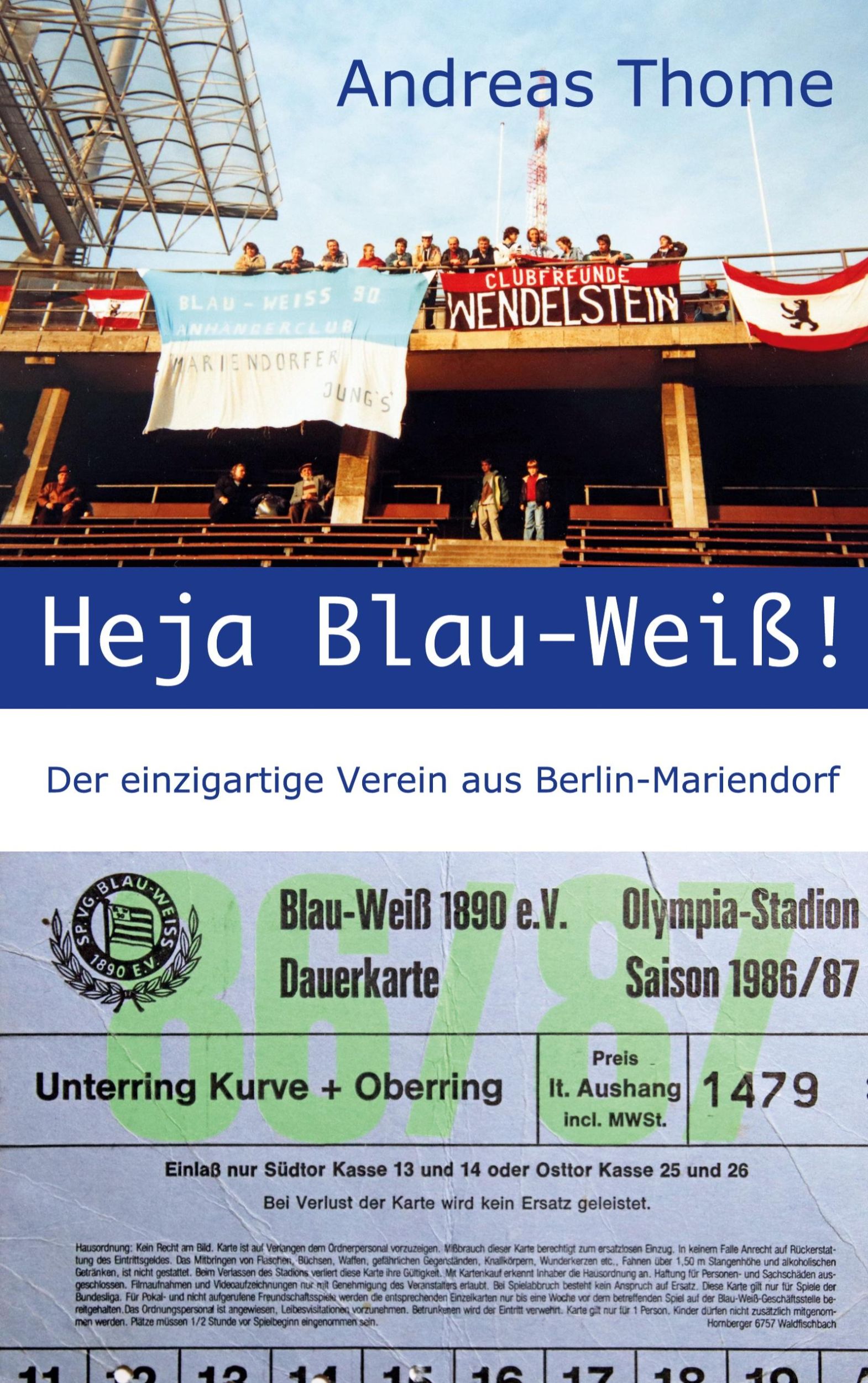 Cover: 9783769314076 | Heja Blau-Weiß! | Der einzigartige Verein aus Berlin-Mariendorf | Buch