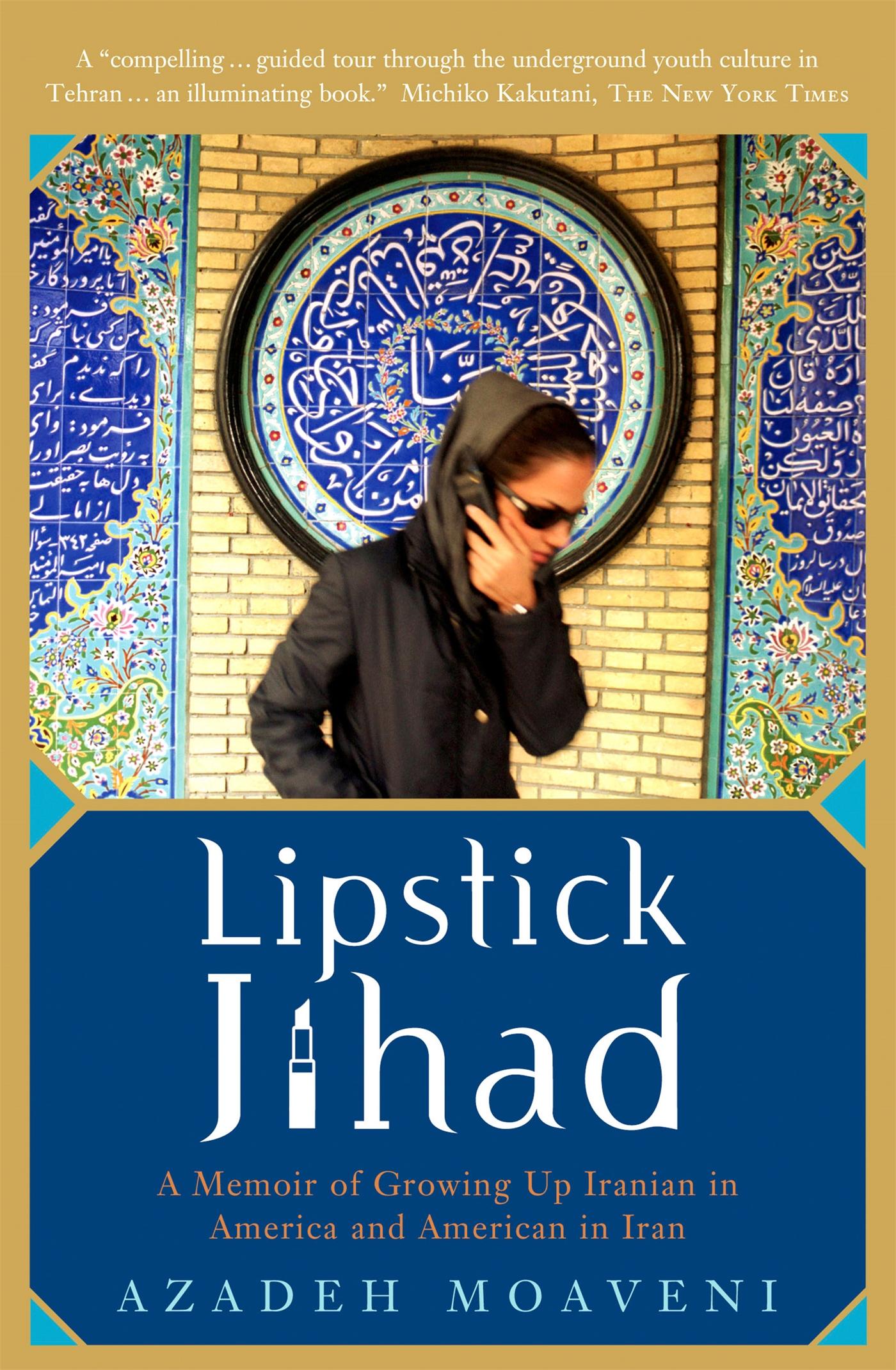 Cover: 9781586483784 | Lipstick Jihad | Azadeh Moaveni | Taschenbuch | Englisch | 2006