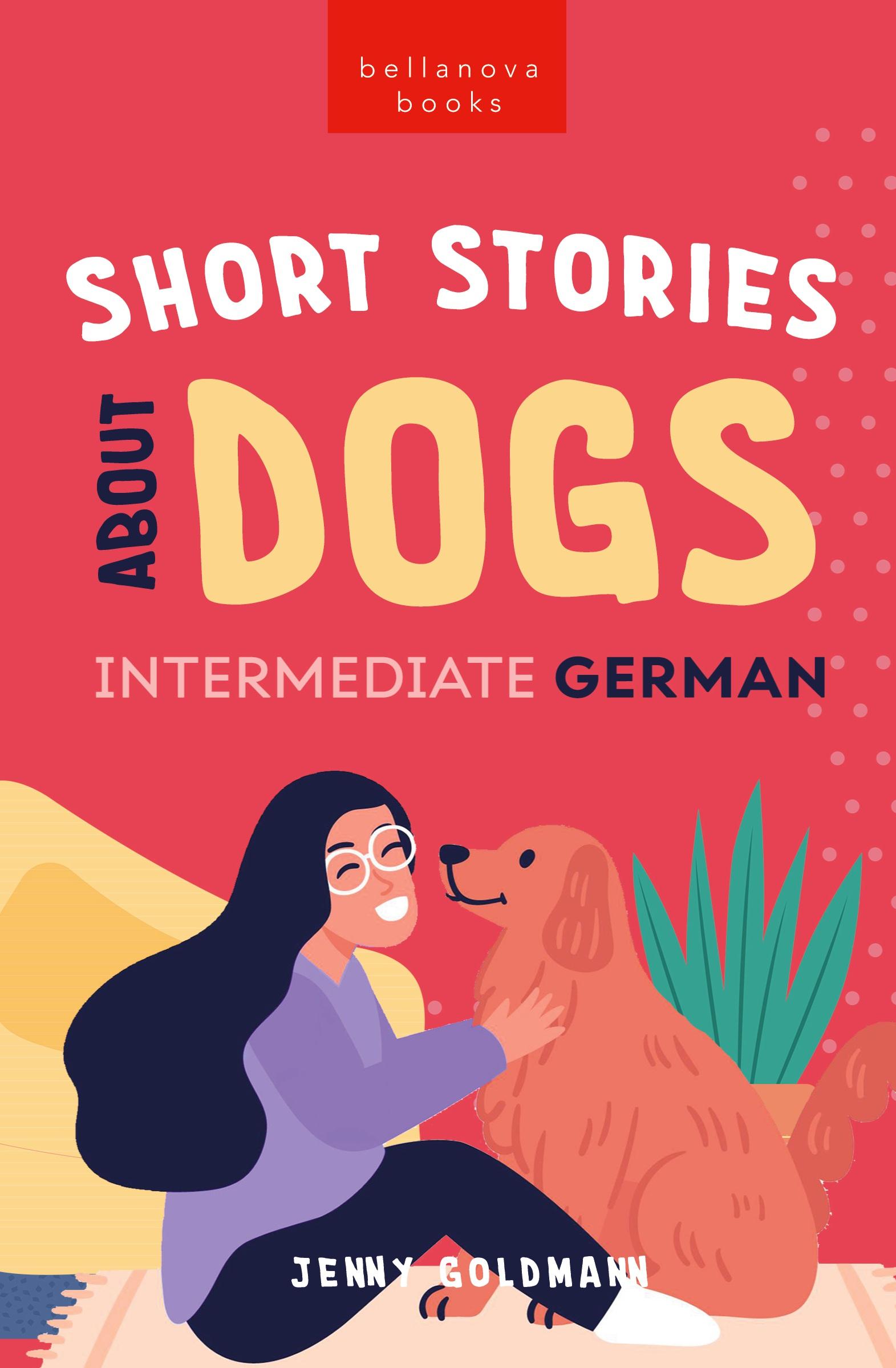 Cover: 9786192641269 | Short Stories About Dogs in Intermediate German (B1-B2 CEFR) | Buch