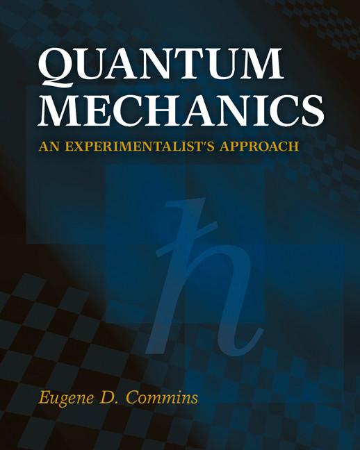 Cover: 9781107063990 | Quantum Mechanics | Eugene D. Commins | Buch | Englisch | 2014