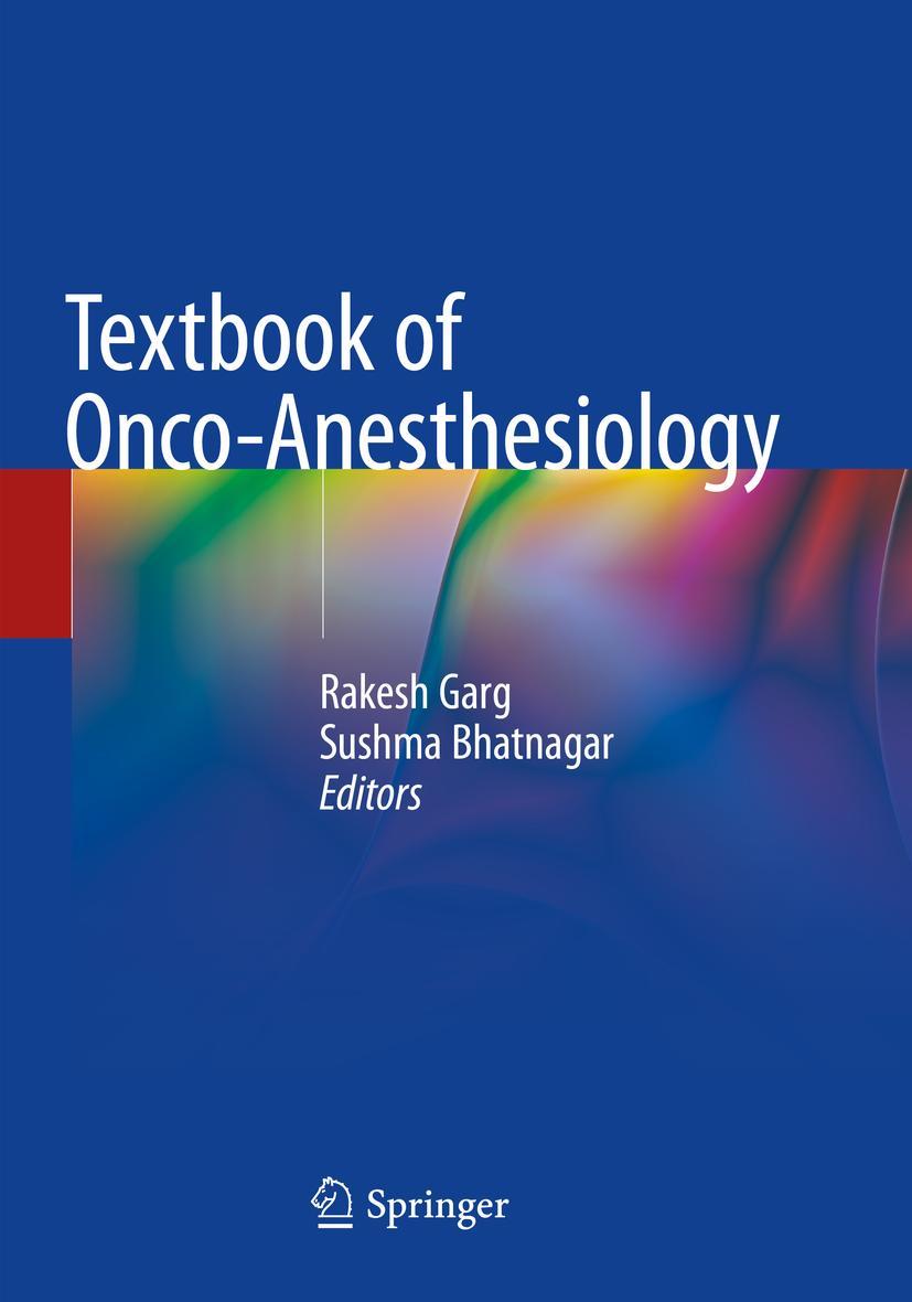 Cover: 9789811600081 | Textbook of Onco-Anesthesiology | Sushma Bhatnagar (u. a.) | Buch