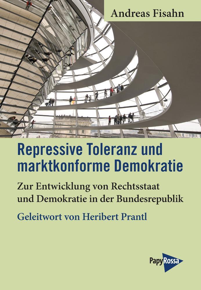 Cover: 9783894387716 | Repressive Toleranz und marktkonforme Demokratie | Andreas Fisahn