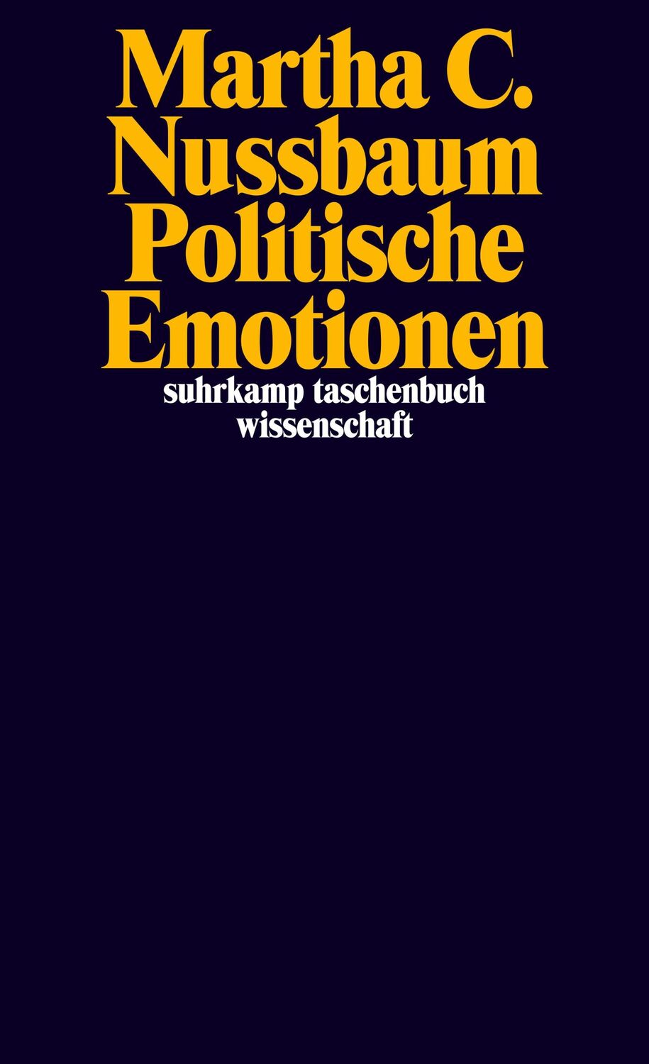 Cover: 9783518297728 | Politische Emotionen | Warum Liebe für Gerechtigkeit wichtig ist