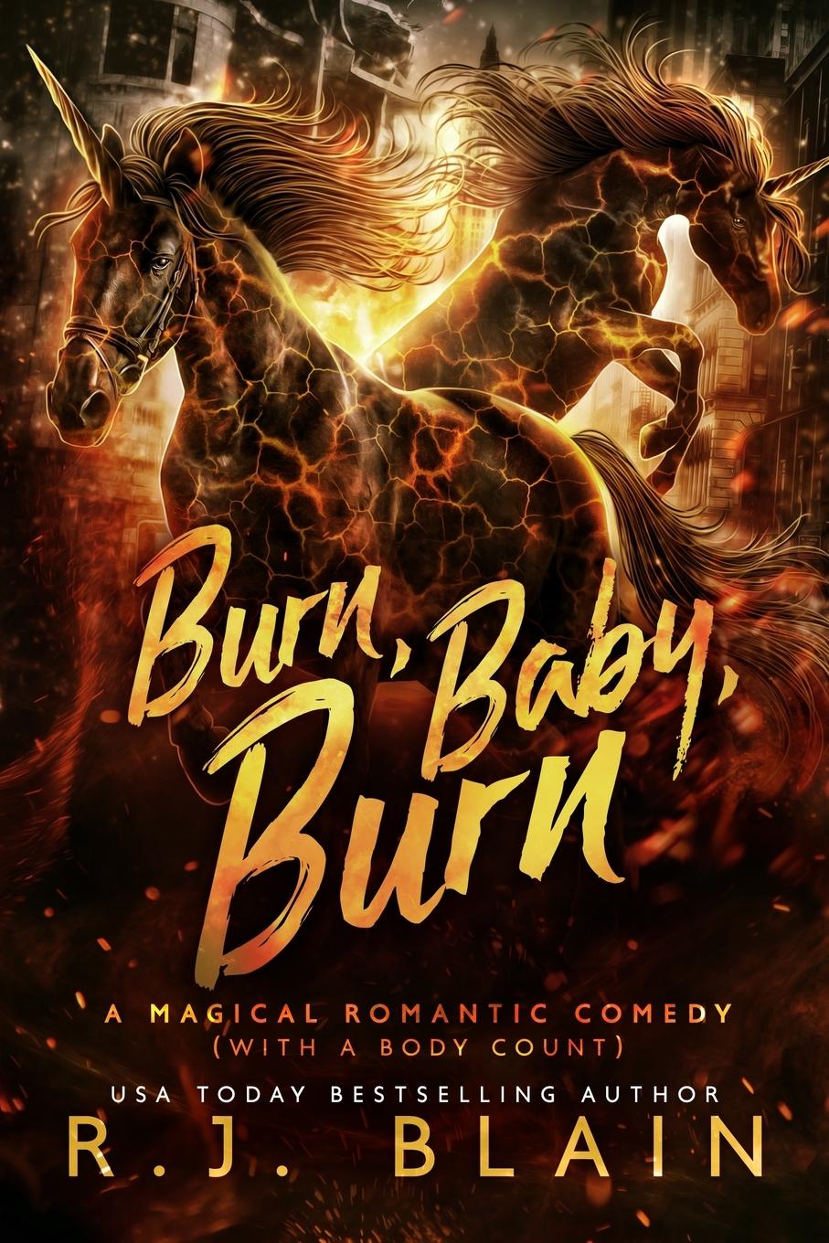 Cover: 9781649640727 | Burn, Baby, Burn | A Magical Romantic Comedy (with a body count)