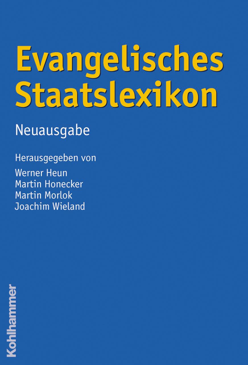 Cover: 9783170184169 | Evangelisches Staatslexikon | Neuausgabe | Werner Heun | Buch | XXV