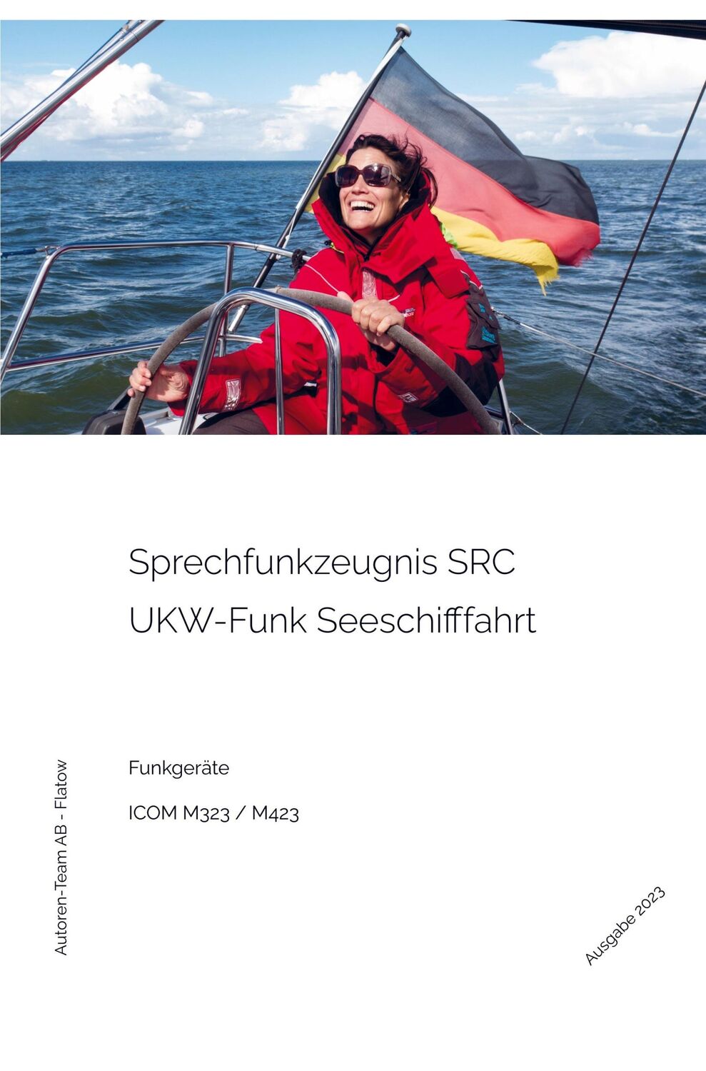 Cover: 9789403690940 | Sprechfunkzeugnis SRC | UKW-Funk - ICOM M323 / M423 | Flatow | Buch