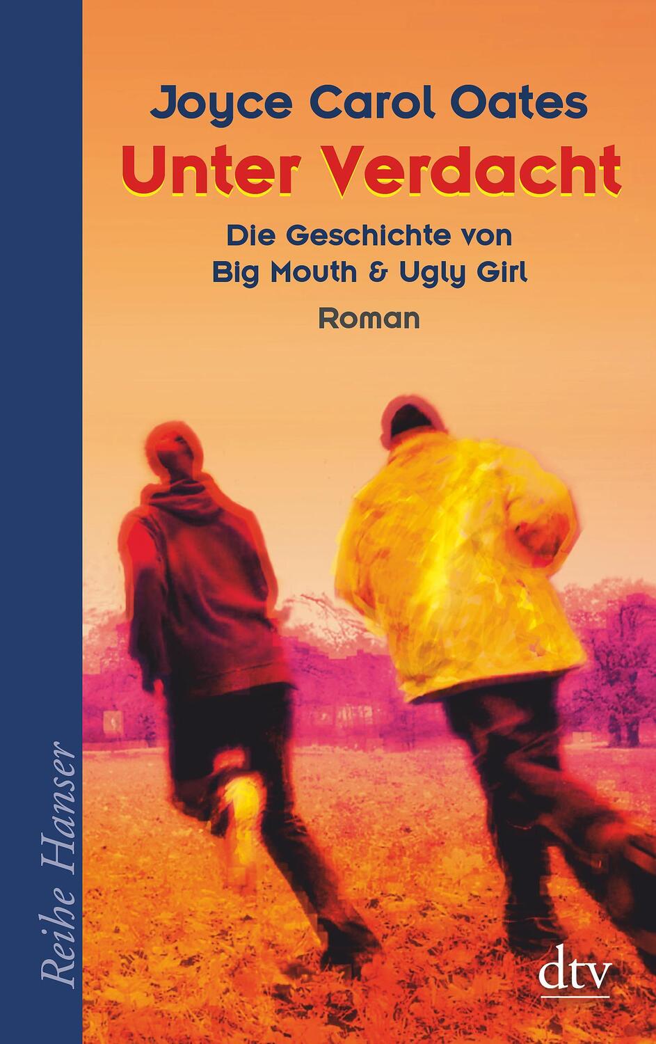 Cover: 9783423622165 | Unter Verdacht | Die Geschichte von Big Mouth & Ugly Girl | Oates