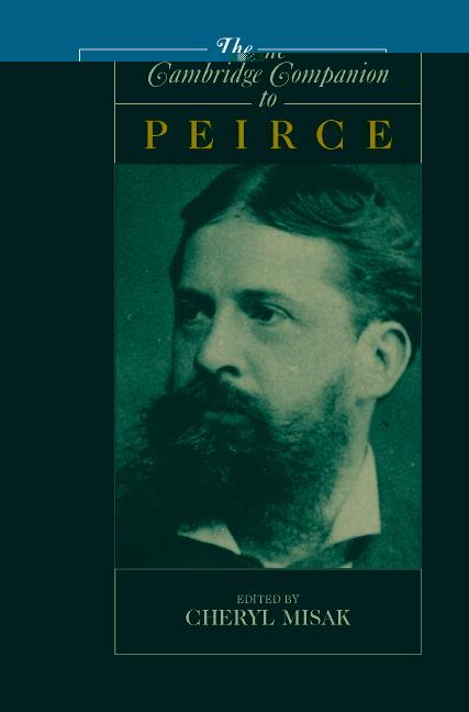 Cover: 9780521579100 | The Cambridge Companion to Peirce | Cheryl Misak | Taschenbuch | 2008