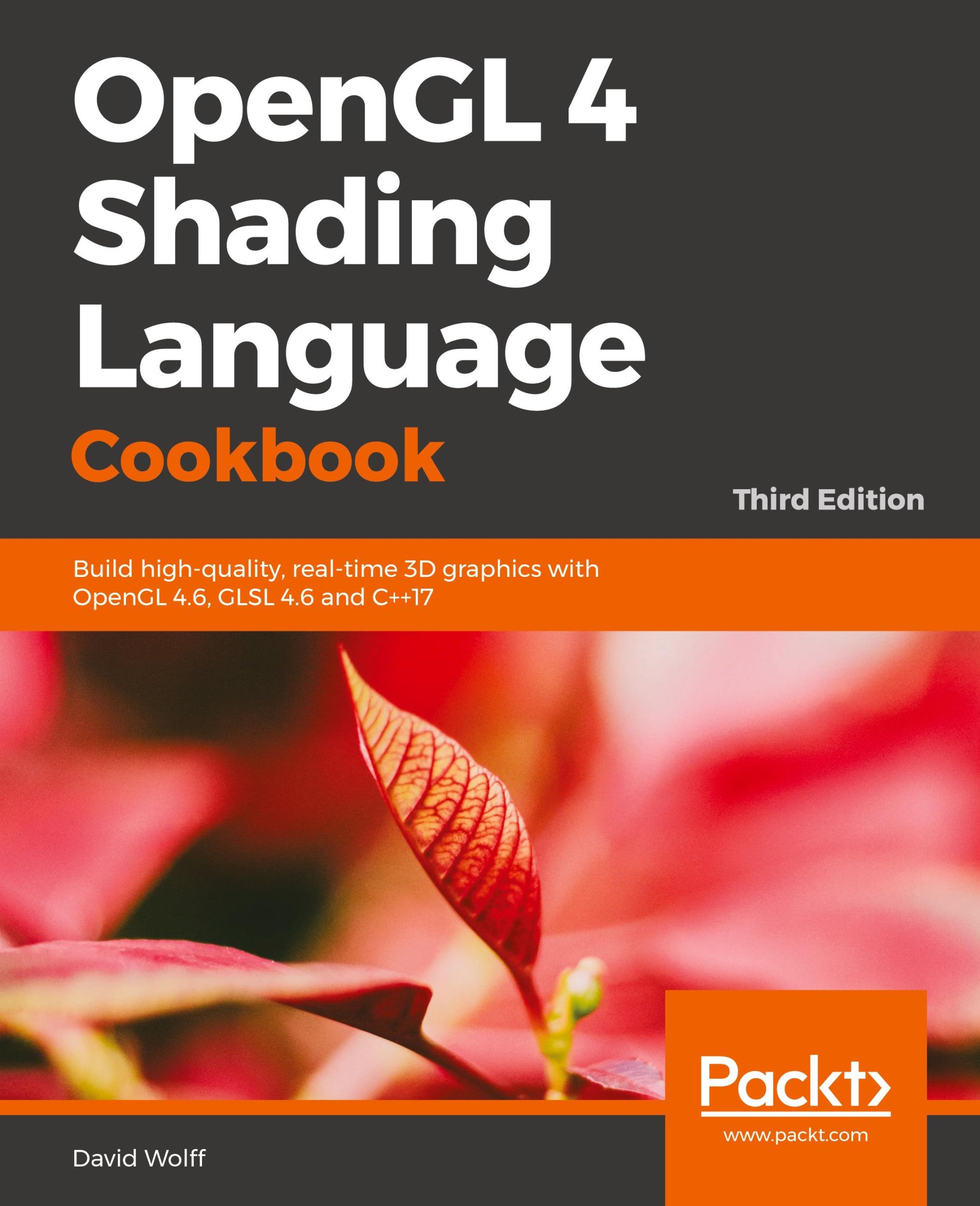 Cover: 9781789342253 | OpenGL 4 Shading Language Cookbook - Third Edition | David Wolff