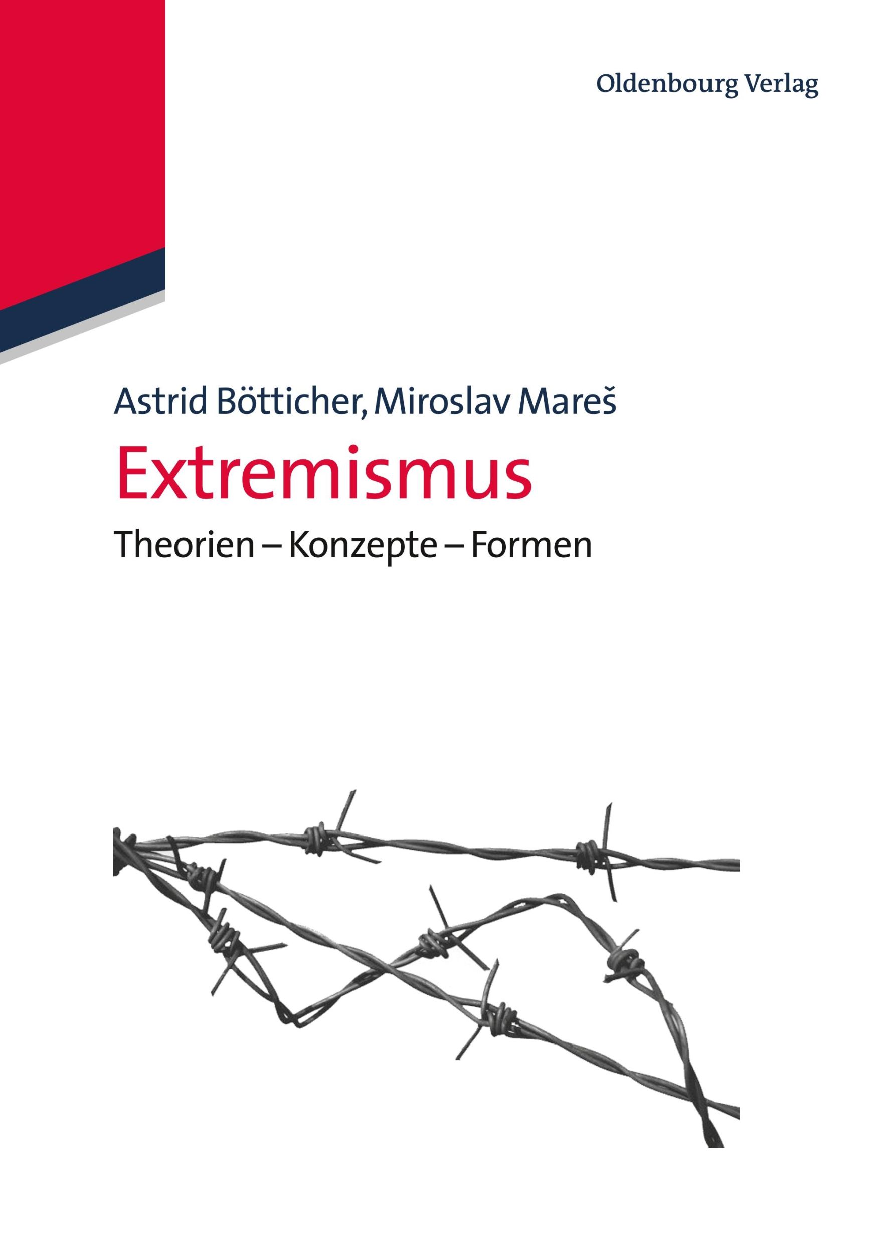 Cover: 9783486597936 | Extremismus | Theorien - Konzepte - Formen | Miroslav Mare¿ (u. a.)