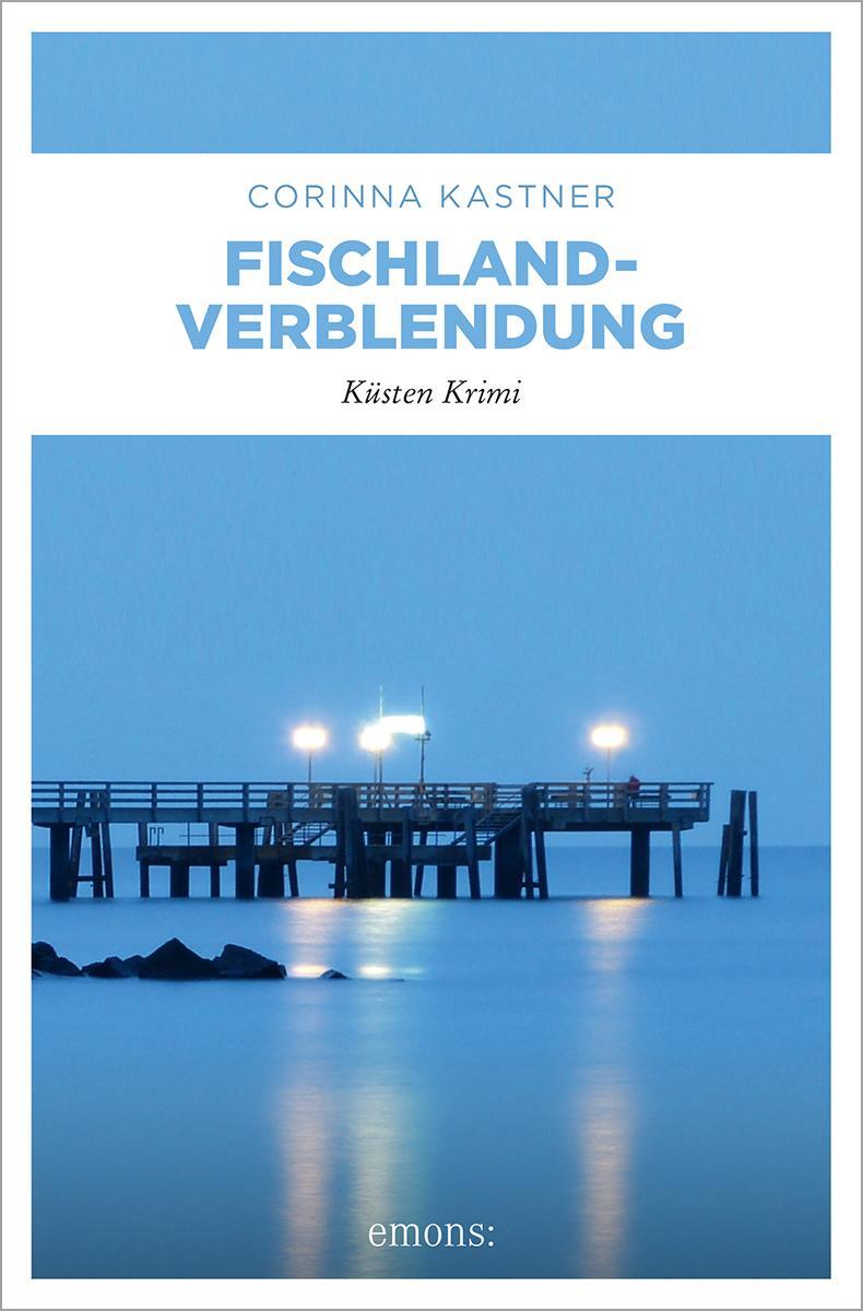 Cover: 9783740817312 | Fischland-Verblendung | Küsten Krimi | Corinna Kastner | Taschenbuch