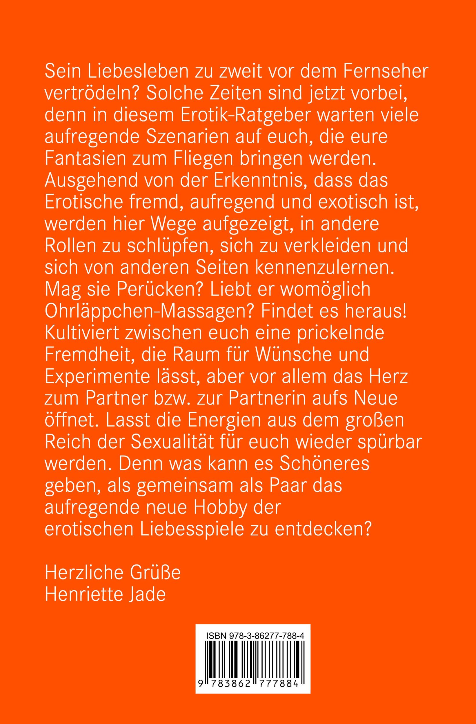 Rückseite: 9783862777884 | Erotische Rollenspiele für Paare Erotischer Ratgeber | Henriette Jade