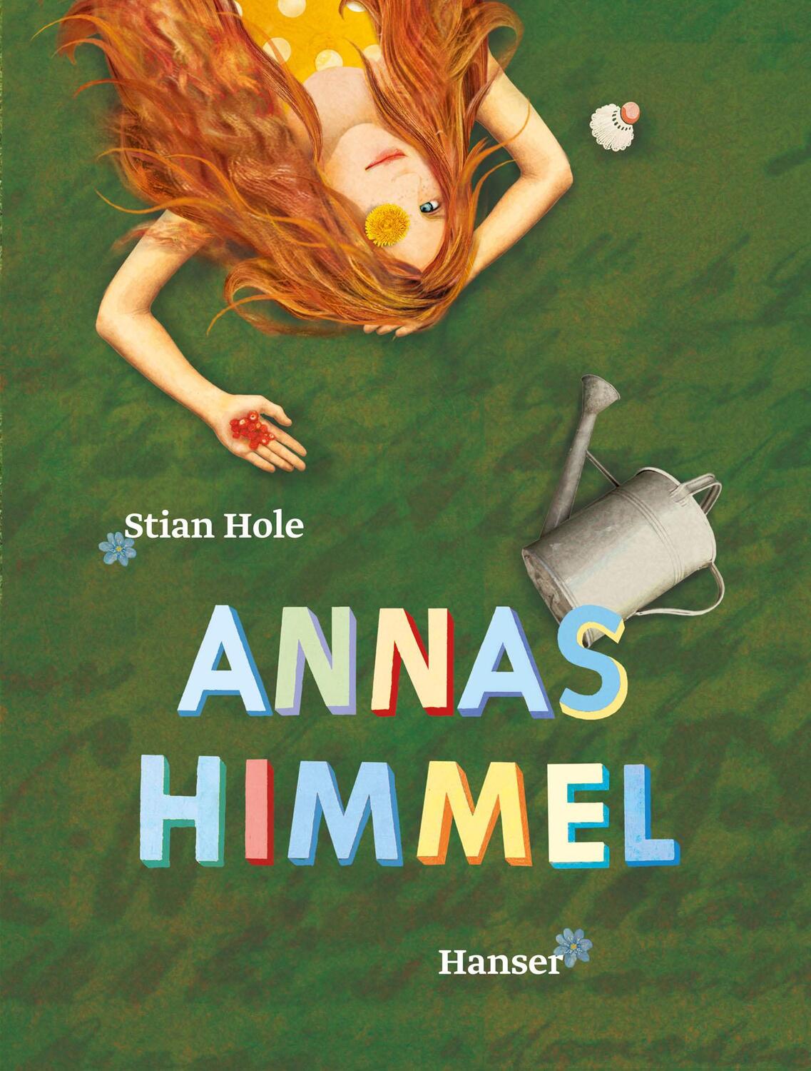 Cover: 9783446245327 | Annas Himmel | Stian Hole | Buch | 48 S. | Deutsch | 2014