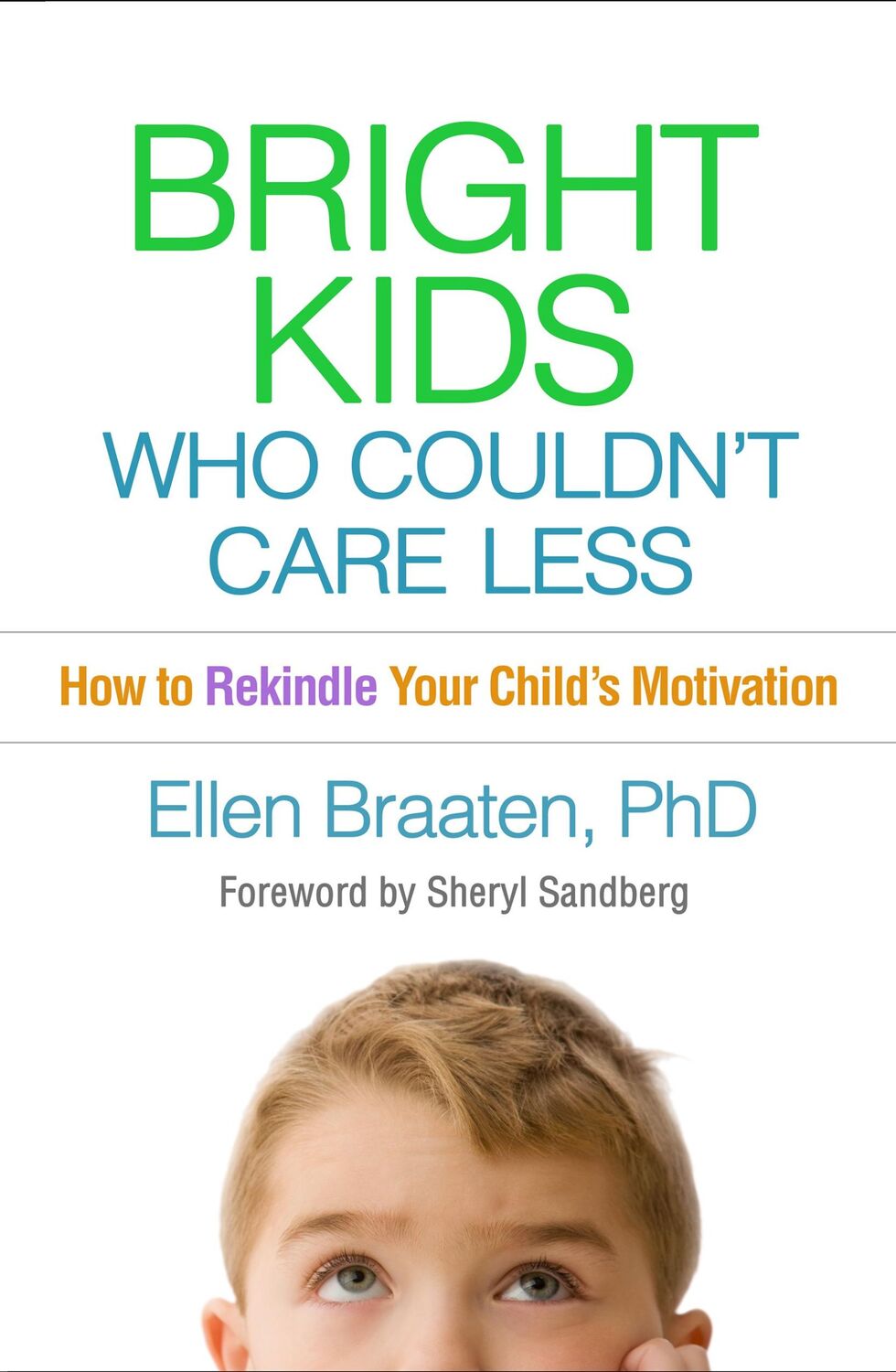 Cover: 9781462547647 | Bright Kids Who Couldn't Care Less | Ellen Braaten | Taschenbuch