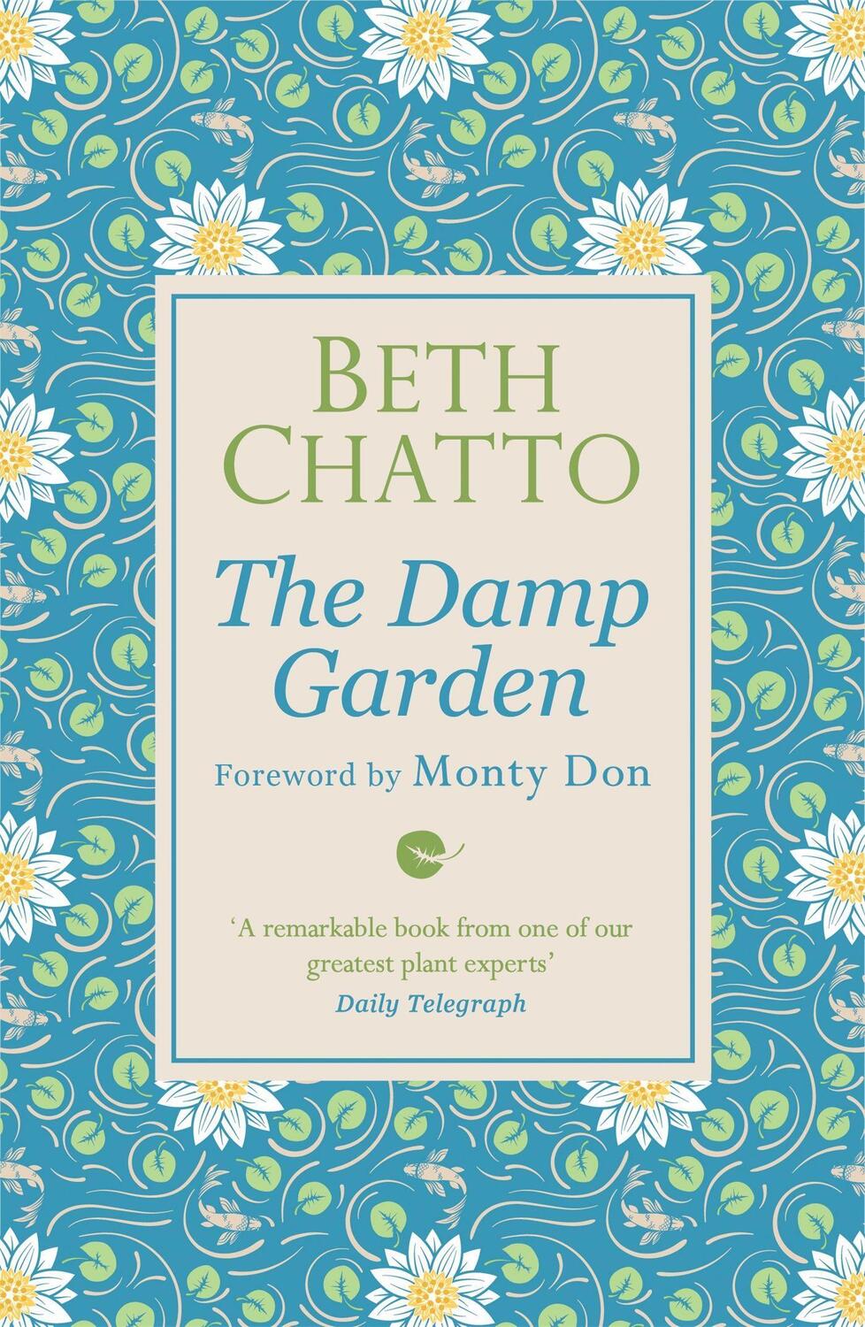 Cover: 9781474610971 | The Damp Garden | Beth Chatto | Taschenbuch | Kartoniert / Broschiert