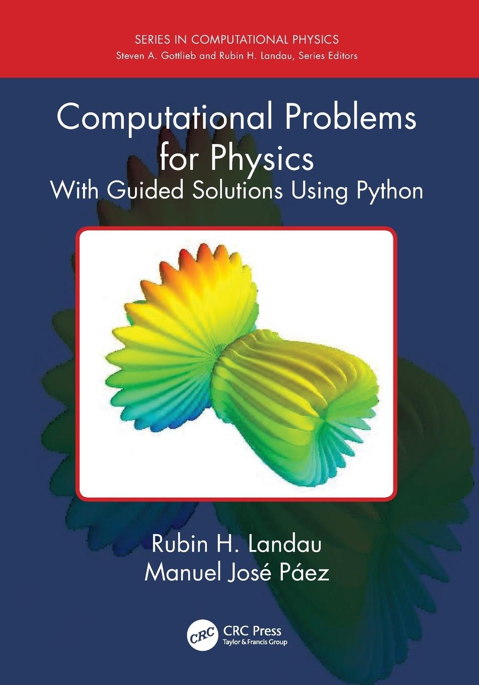 Cover: 9781138705418 | Computational Problems for Physics | Rubin H. Landau (u. a.) | Buch