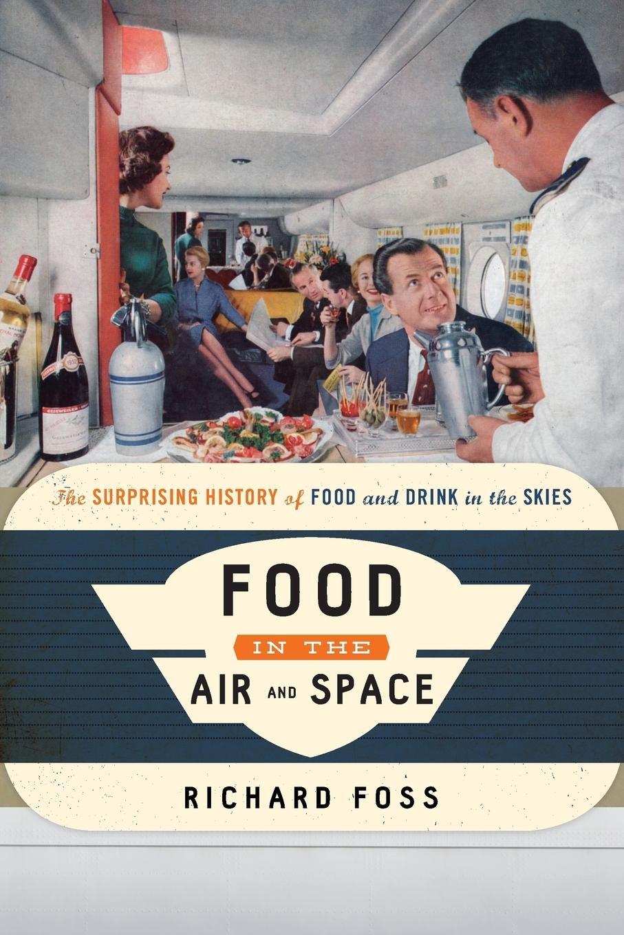 Cover: 9781442272392 | Food in the Air and Space | Richard Foss | Taschenbuch | Englisch