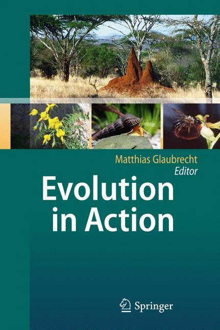 Cover: 9783642124242 | Evolution in Action | Matthias Glaubrecht | Buch | xxv | Englisch