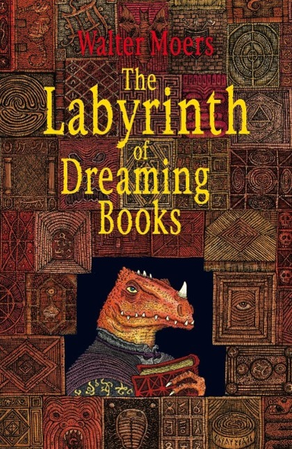 Cover: 9780099578260 | The Labyrinth of Dreaming Books | Walter Moers | Taschenbuch | 432 S.