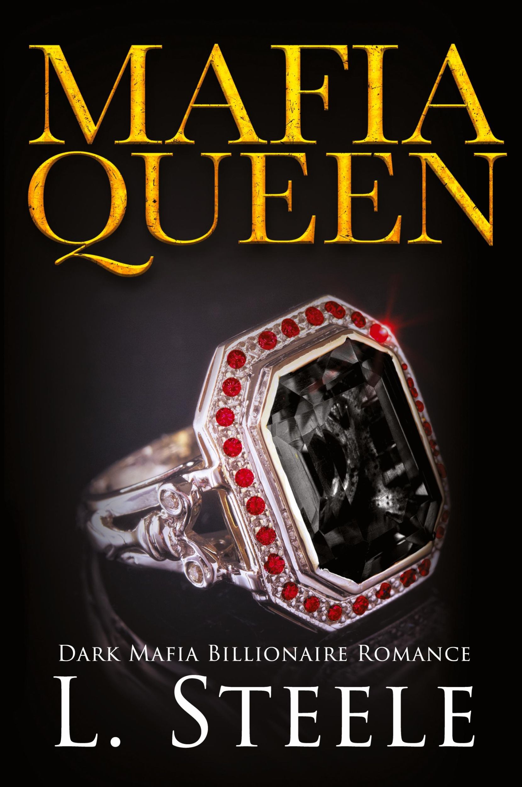 Cover: 9781917127059 | Mafia Queen | Dark Mafia Billionaire Romance | L. Steele | Taschenbuch