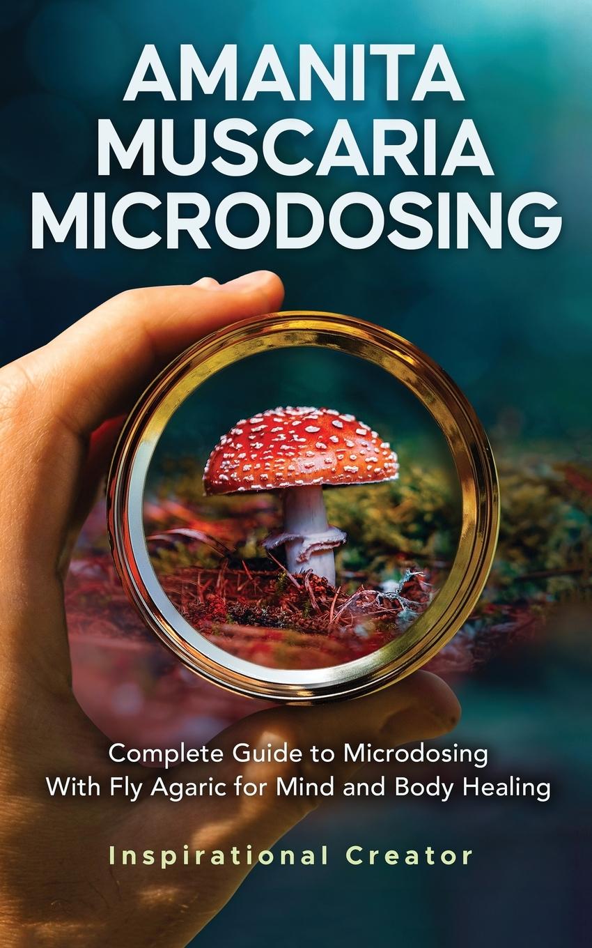 Cover: 9781922940056 | Amanita Muscaria Microdosing | Bil Harret (u. a.) | Taschenbuch | 2022