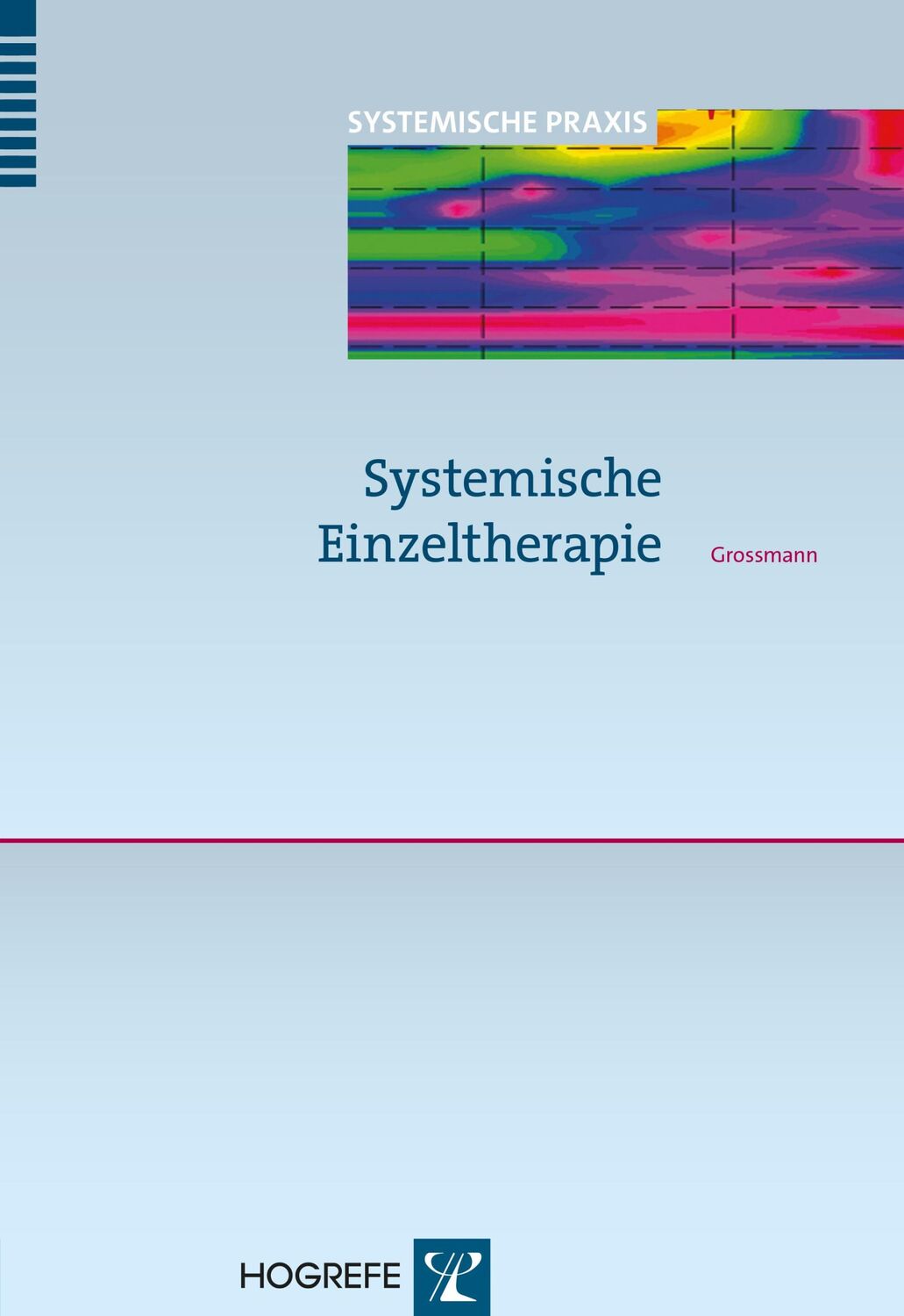 Cover: 9783801724634 | Systemische Einzeltherapie | Konrad Peter Grossmann | Taschenbuch