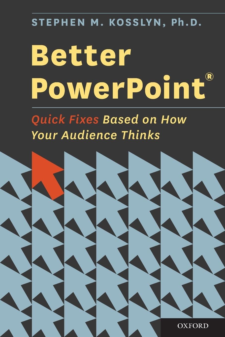 Cover: 9780195376753 | Better PowerPoint (R) | Quick Fixes Based on How Your Audience Thinks