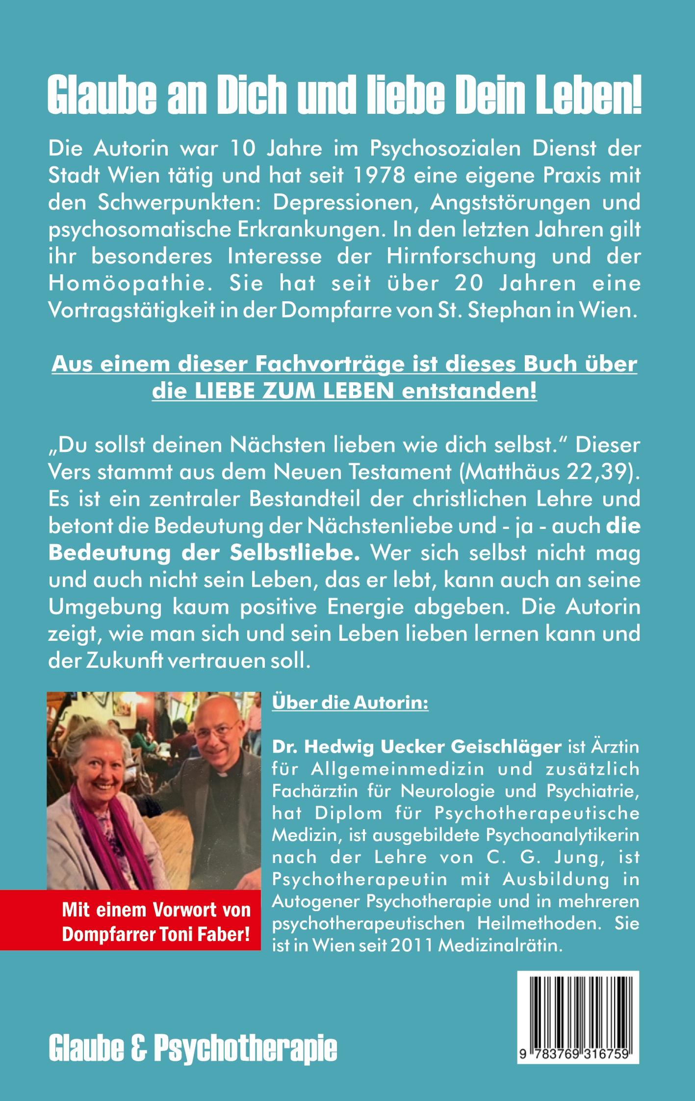 Rückseite: 9783769316759 | Liebe dein Leben | Keine Furcht vor dem Leben haben | Taschenbuch