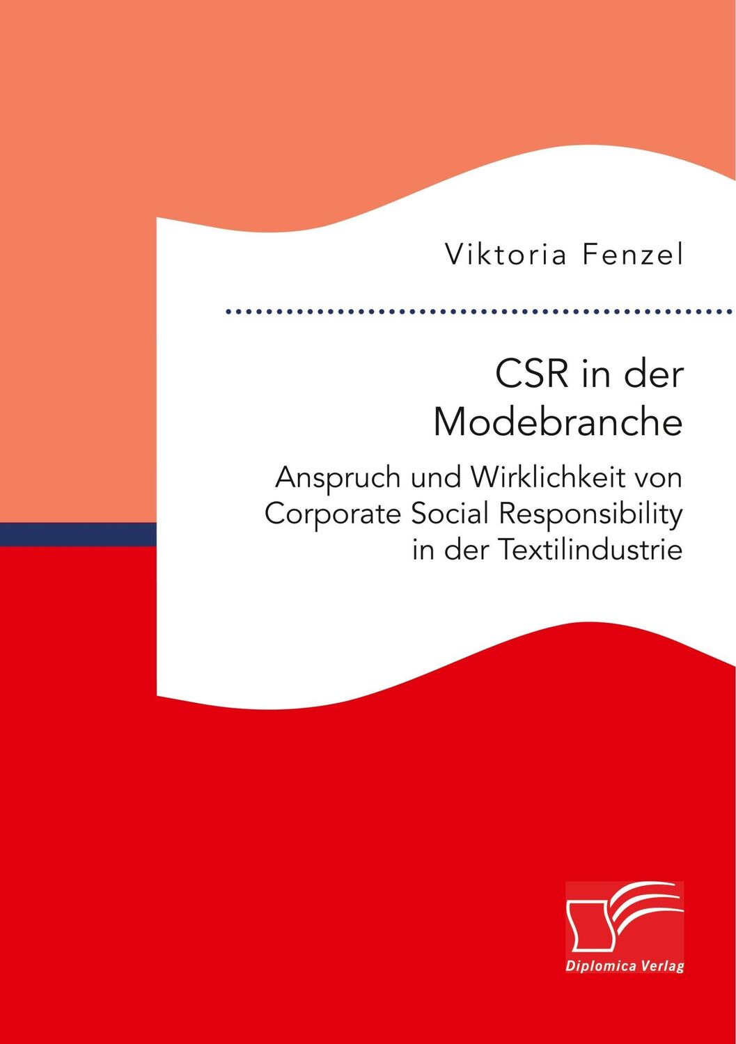 Cover: 9783961466108 | CSR in der Modebranche. Anspruch und Wirklichkeit von Corporate...