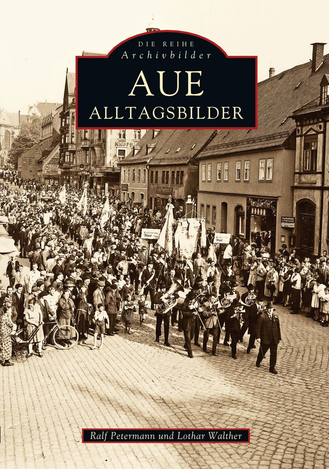 Cover: 9783897023536 | Aue | Alltagsbilder | Ralf Petermann | Taschenbuch | Paperback | 96 S.