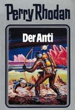 Cover: 9783811820227 | Perry Rhodan - Der Anti | William Voltz | Buch | Kunststoff | 416 S.