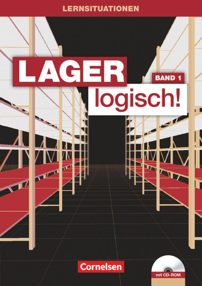 Cover: 9783064504561 | Lager logisch! - Fachlagerist/-in und Fachkraft für Lagerlogistik -...