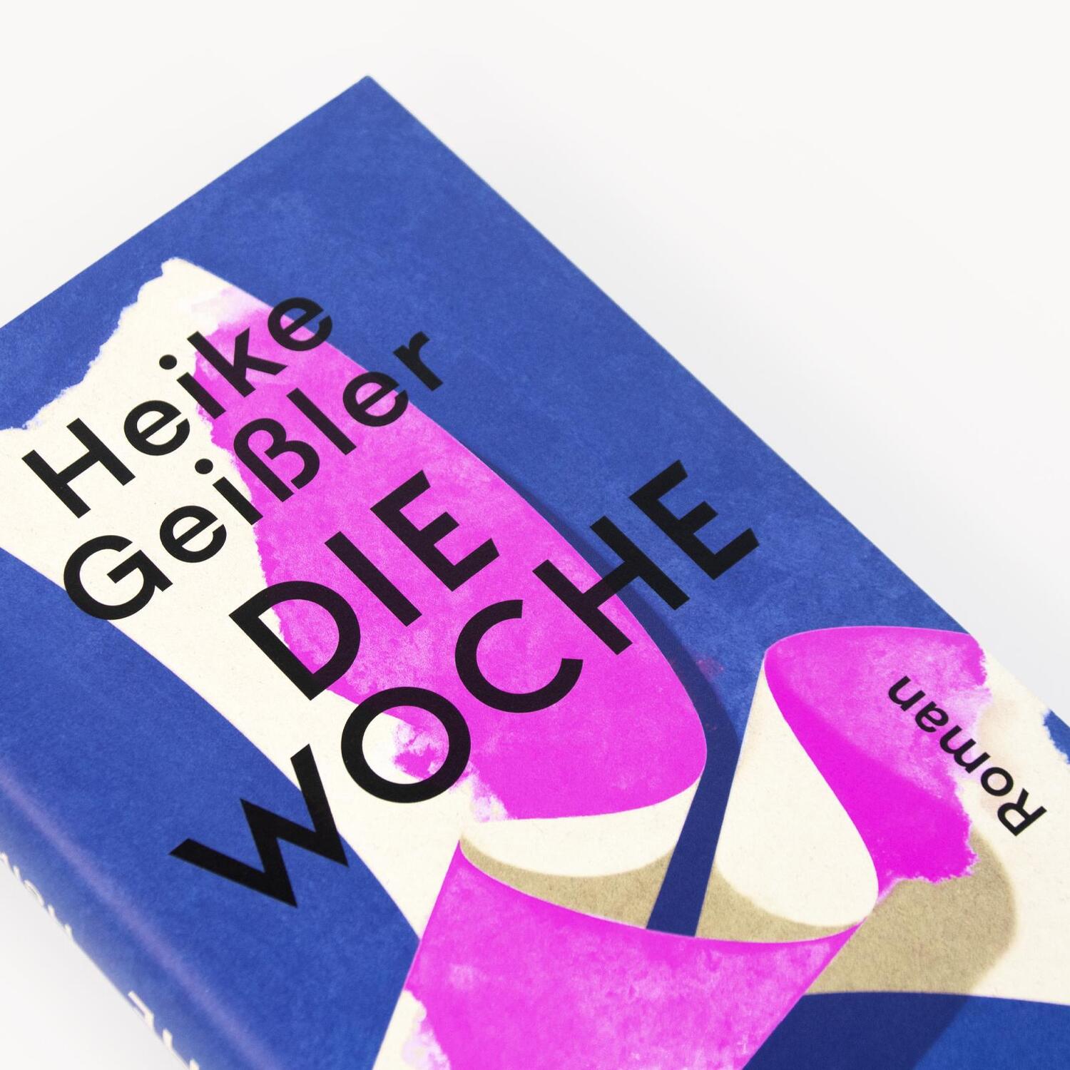 Bild: 9783518430538 | Die Woche | Roman | Heike Geißler | Buch | 316 S. | Deutsch | 2022