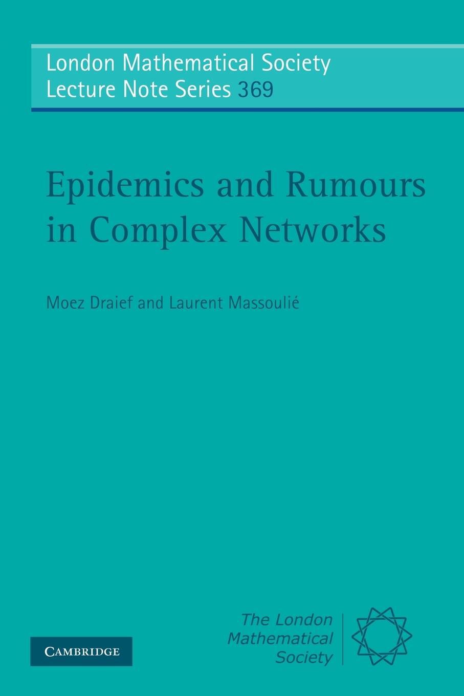 Cover: 9780521734431 | Epidemics and Rumours in Complex Networks | Moez Draief (u. a.) | Buch