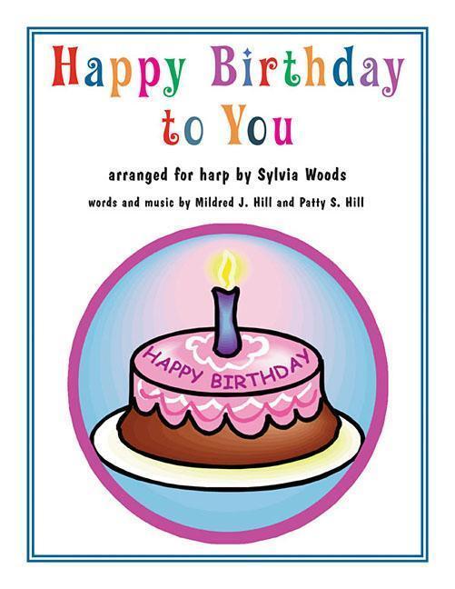 Cover: 9780936661780 | Happy Birthday to You: Arranged for Harp | Taschenbuch | Buch | 2016