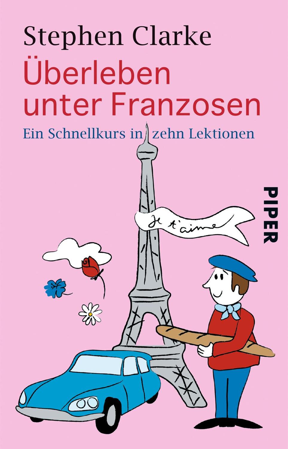 Cover: 9783492253994 | Überleben unter Franzosen | Ein Schnellkurs in zehn Lektionen | Clarke