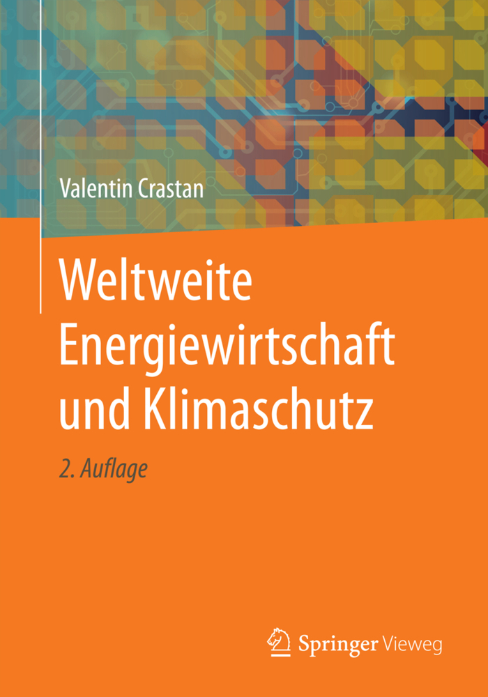 Cover: 9783662526545 | Weltweite Energiewirtschaft und Klimaschutz | Valentin Crastan | Buch